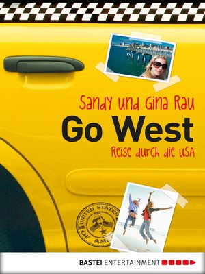 cover image of Go West--Reise durch die USA